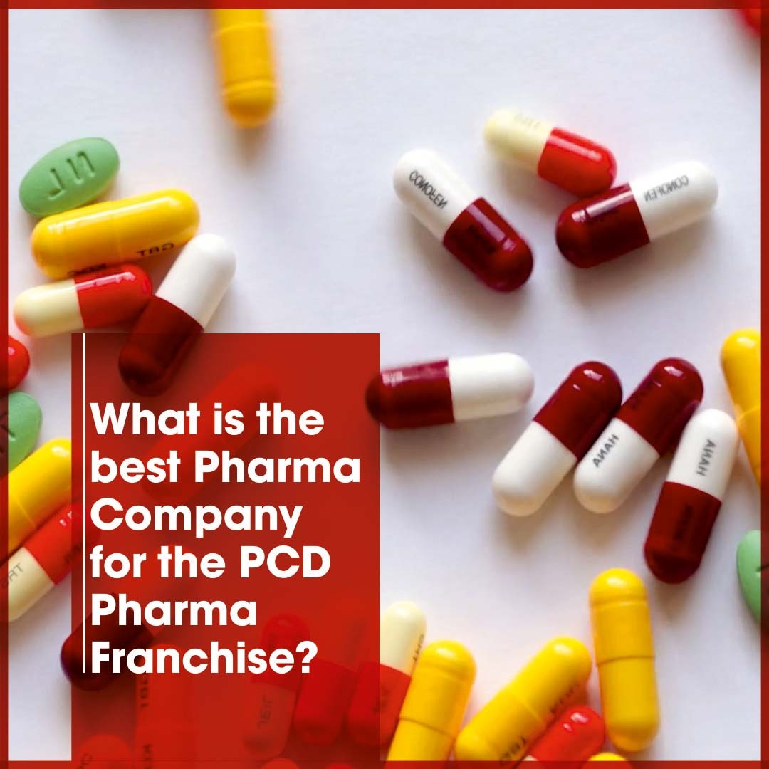 Best PCD pharma franchise companies in India