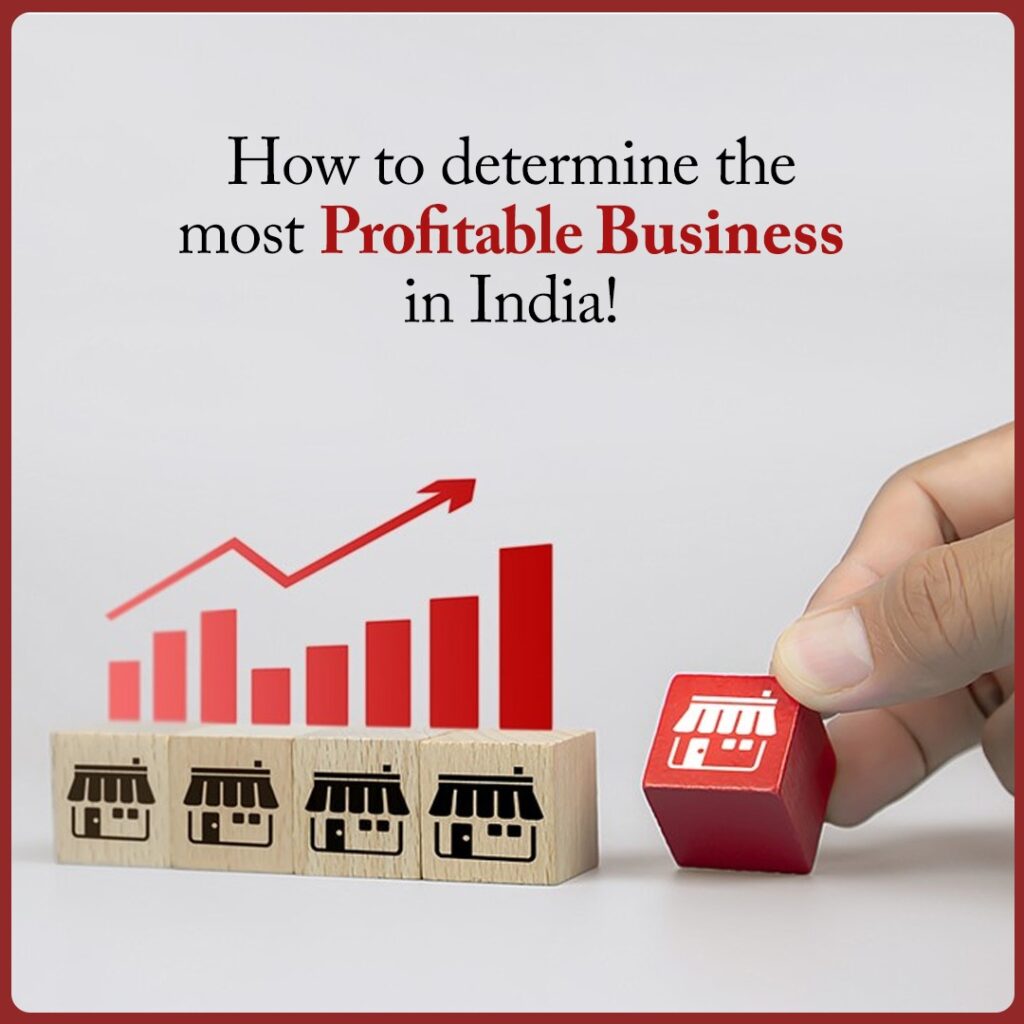 Determine The Most Profitable Franchise Business In India.