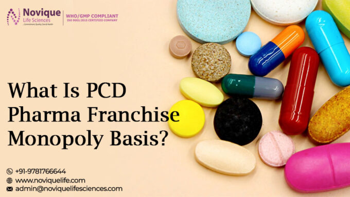 What Is PCD Pharma Franchise Monopoly Basis PCD Pharma Franchise Monopoly Basis