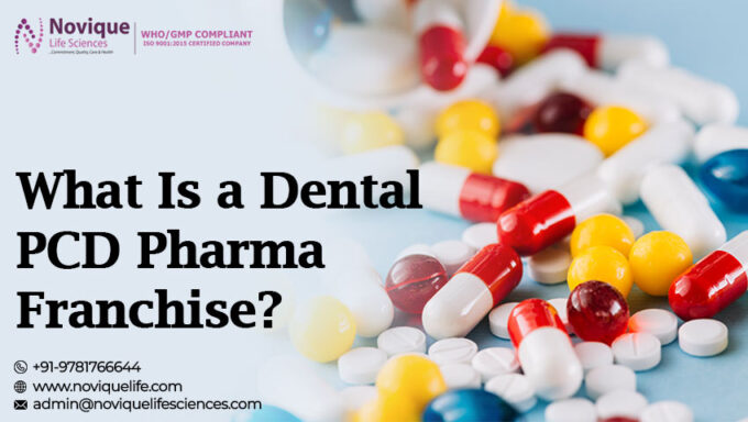 Dental PCD Pharma Franchise